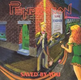PENDRAGON - Saved By You - 7inch x 1