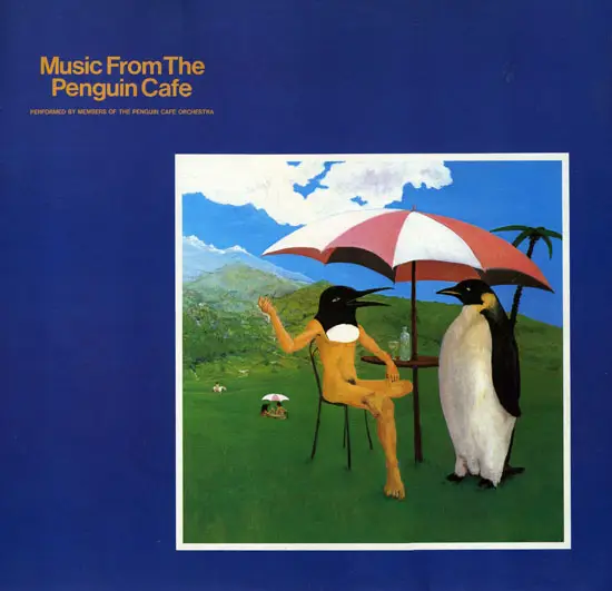 PENGUIN CAFE ORCHESTRA - Music From The Penguin Cafe - LP