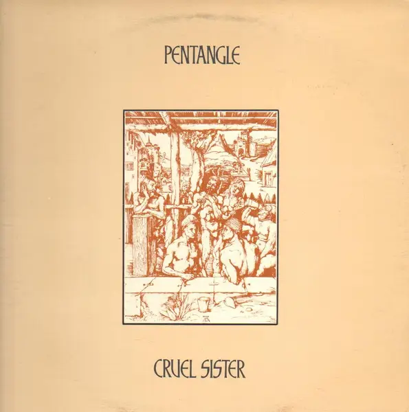 Pentangle Cruel Sister