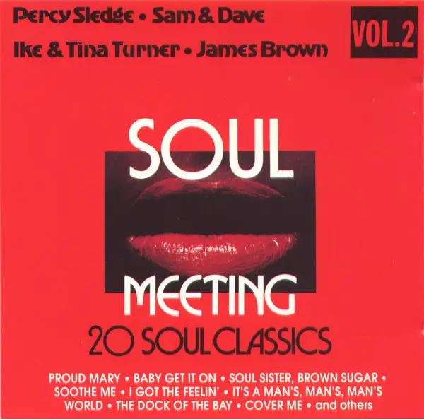 PERCY SLEDGE ? SAM & DAVE ? IKE & TINA TURNER ? JAMES BROWN - Soul Meeting - 20 Soul Classics - Vol.2 (SLIP CASE) - Disque CD