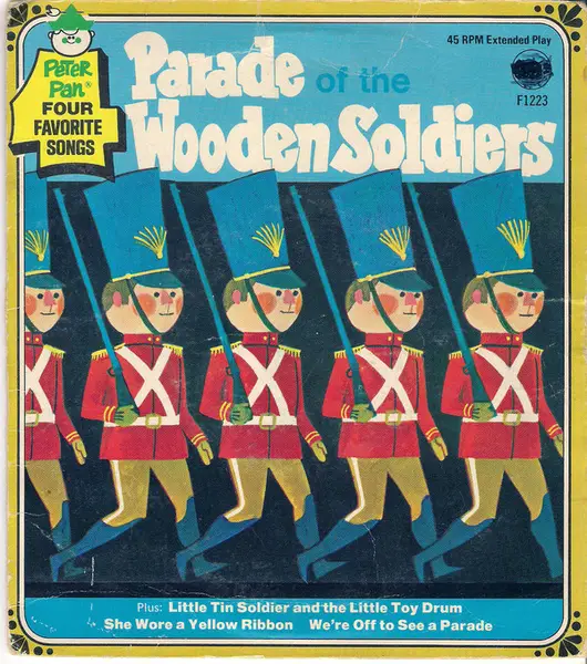 PETER PAN PLAYERS AND ORCHESTRA - Parade Of The Wooden Soldiers - 7inch x 1