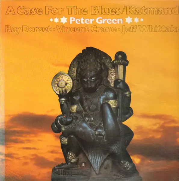 PETER GREEN - A Case for the blues / Katmandu - LP