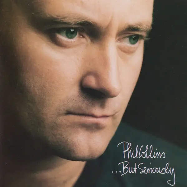 Phil Collins ...But Seriously
