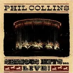 phil collins serious hits...live!