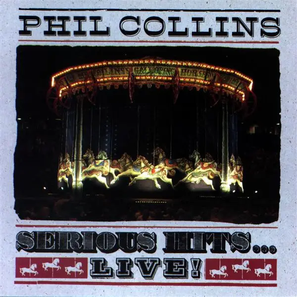 Phil Collins Serious Hits...Live!