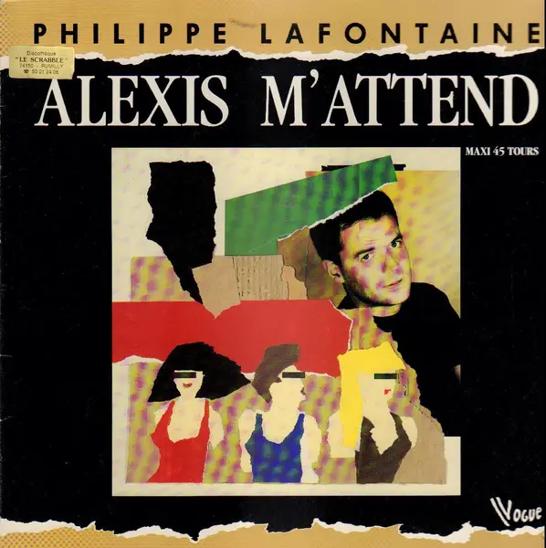 PHILIPPE LAFONTAINE - Alexis M'attend - Disque Maxi x 1