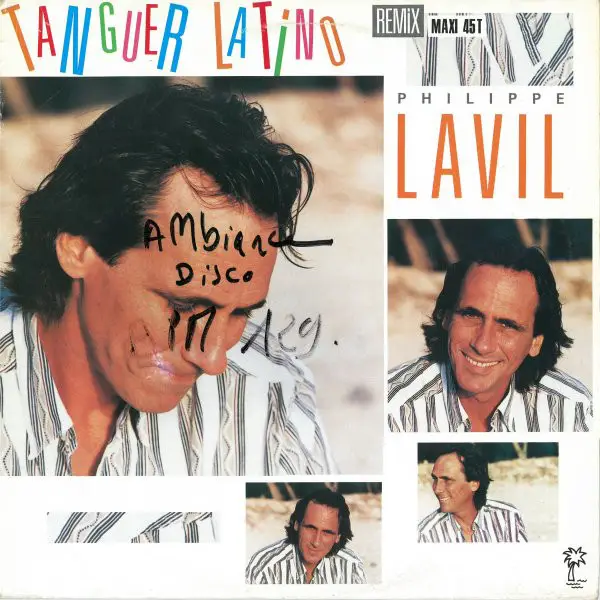 PHILIPPE LAVIL - Tanguer Latino - Disque Maxi x 1