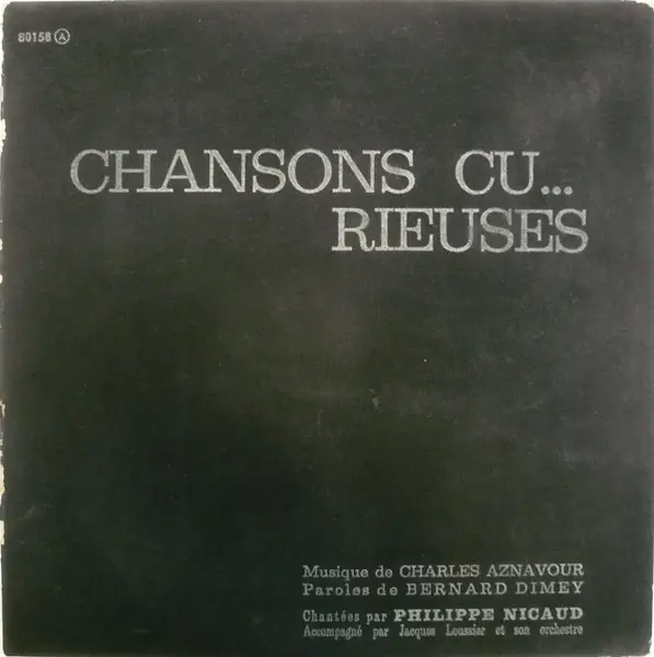 PHILIPPE NICAUD ACCOMPAGNÉ PAR JACQUES LOUSSIER ET SON ORCHESTRE - Chansons Cu... Rieuses - Disque 25 cm