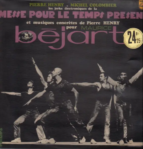 PIERRE HENRY - Messe Pour Le Temps Present (FRANCE) - Disque 33T