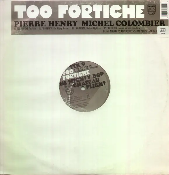 PIERRE HENRY & MICHEL COLOMBIER - Too Fortiche - Disque Maxi x 1