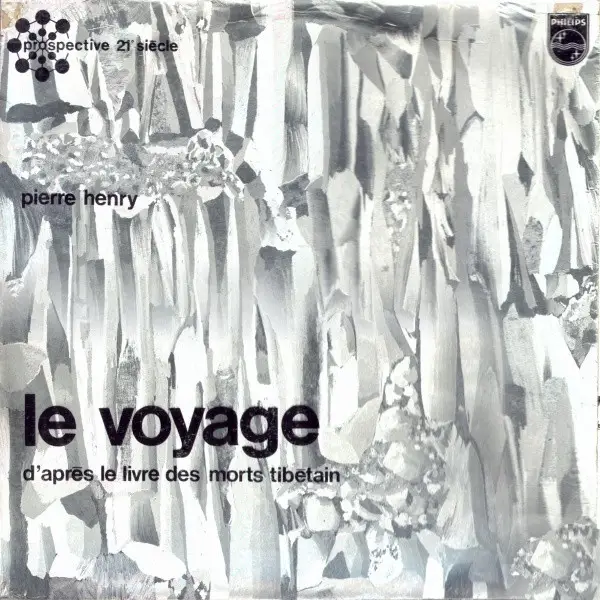 PIERRE HENRY - Le Voyage (D'Après Le Livre Des Morts Tibétain) - Disque 33T