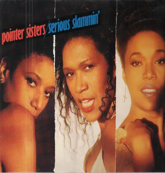 Pointer Sisters Serious Slammin'
