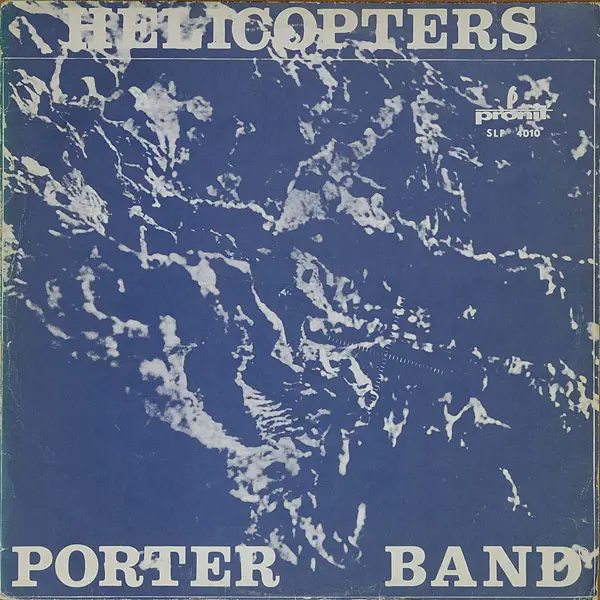 PORTER BAND - Helicopters - Disque 33T