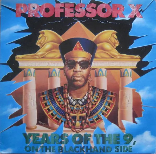 PROFESSOR X (2) - Years Of The 9 On The Blackhand Side - Disque 33T