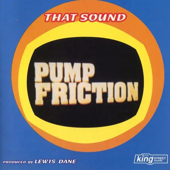 PUMP FRICTION - That Sound - CD single