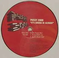 PUSSY 2000 - It's Gonna Be Allright (Part 2) - 12 inch x 1