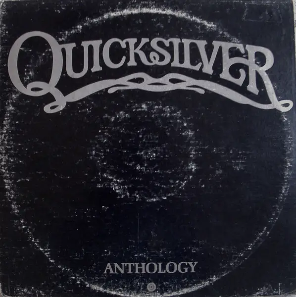 QUICKSILVER MESSENGER SERVICE - Anthology - LP x 2