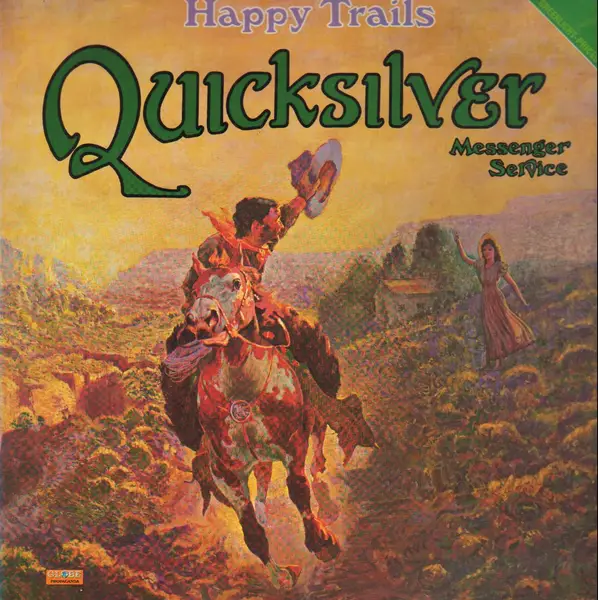 QUICKSILVER MESSENGER SERVICE - Happy Trails - LP