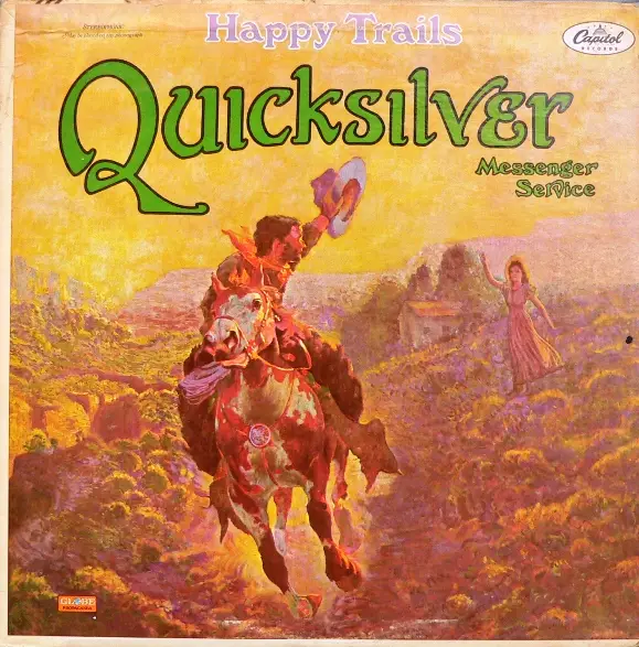 QUICKSILVER MESSENGER SERVICE - Happy Trails - LP