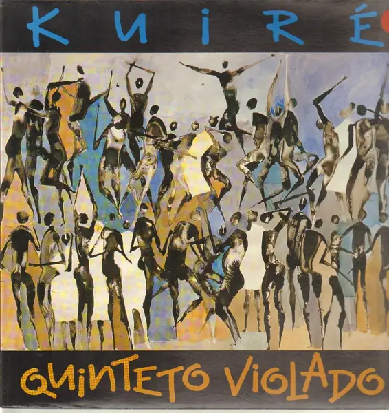 QUINTETO VIOLADO - Kuiré - Disque 33T