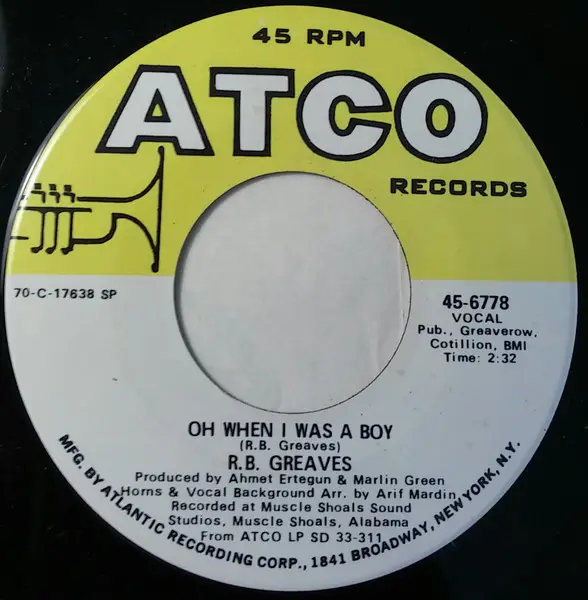 R.B. GREAVES - Oh When I Was A Boy / Georgia Took Her Back - Disque 45T x 1