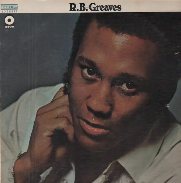 R.B. GREAVES - R.B. Greaves - Disque 33T