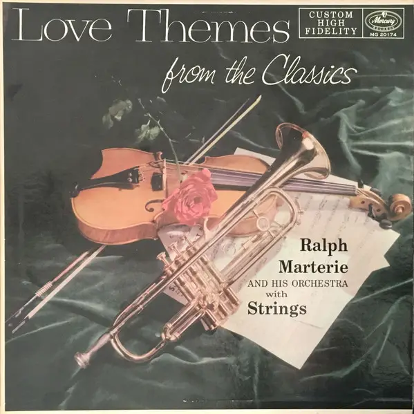 RALPH MARTERIE AND HIS ORCHESTRA - Love Themes From The Classics - Disque 33T