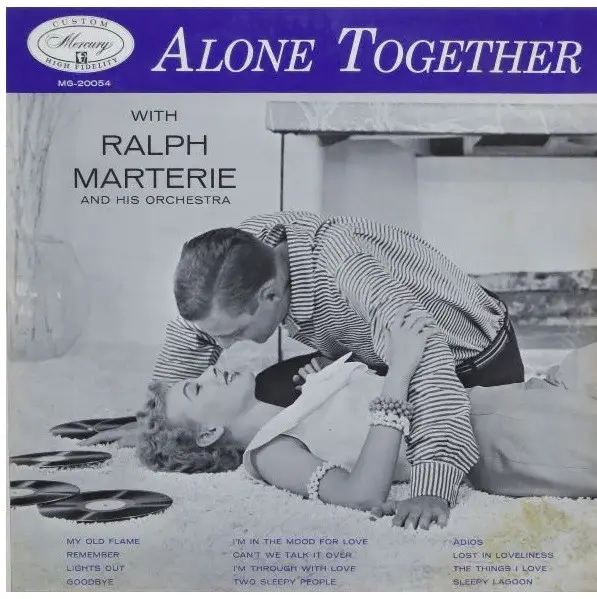 RALPH MARTERIE AND HIS ORCHESTRA - Alone Together - Disque 33T