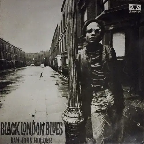 RAM JOHN HOLDER - Black London Blues - LP