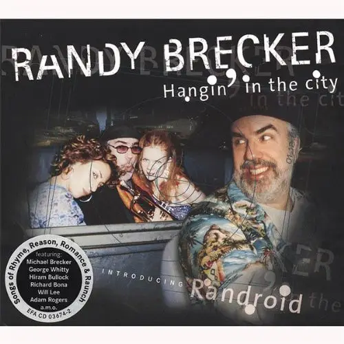 RANDY BRECKER - Hangin' In The City - Disque CD