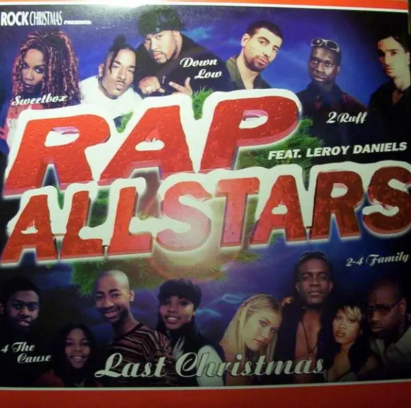 RAP ALLSTARS FEAT. LEROY DANIELS - Last Christmas - Disque Maxi 45T