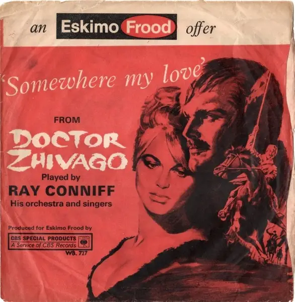 RAY CONNIFF & HIS ORCHESTRA & SINGERS / PERCY FAITH & HIS ORCHESTRA - Doctor Zhivago / Camelot - Disque 45T x 1