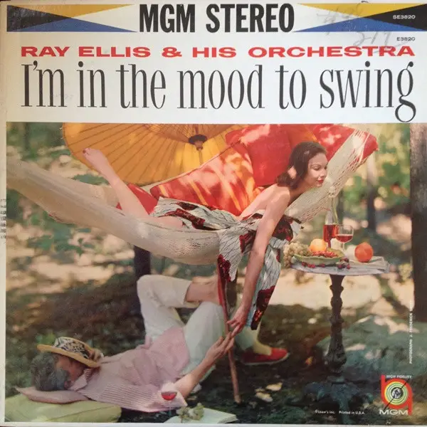 RAY ELLIS AND HIS ORCHESTRA - I'm In The Mood To Swing - Disque 33T