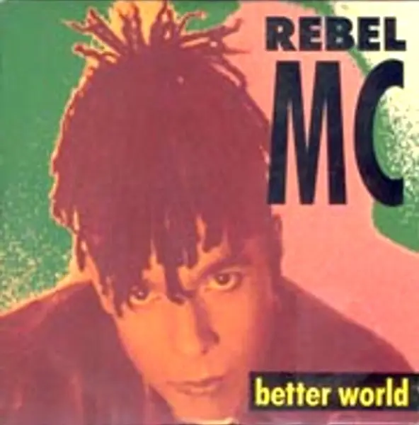 REBEL MC - Better World - Disque Maxi x 1