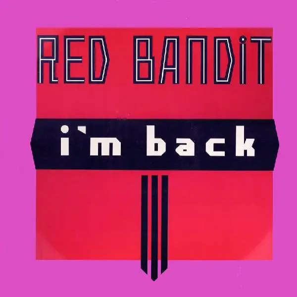 RED BANDIT - I'm Back - Disque Maxi 45T