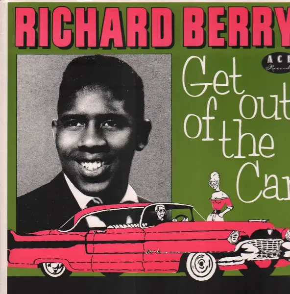 RICHARD BERRY - Get Out Of The Car - LP