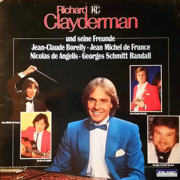 RICHARD CLAYDERMAN  JEAN-CLAUDE BORELLY  JEAN MICHEL DE FRANCE  NICOLAS DE ANGELIS  GEORGES SCH - Richard Clayderman Und Seine Freunde (Zauber Der Instrumente) - LP