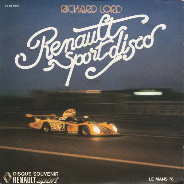 RICHARD LORD - Renault Sport Disco - Disque 45T x 1