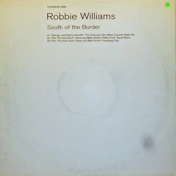 ROBBIE WILLIAMS - South Of The Border - 12 inch x 1