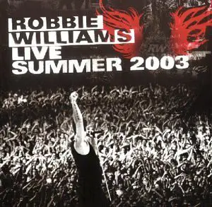 Robbie Williams Live Summer 2003