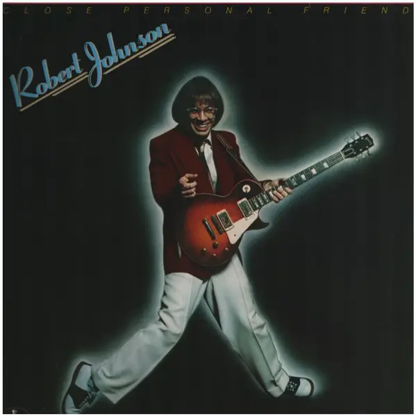 Robert Johnson Close Personal Friend
