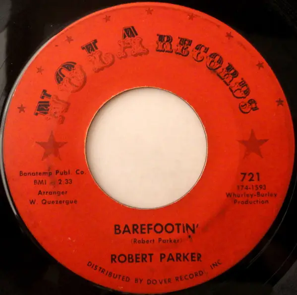 ROBERT PARKER - Barefootin' - 7inch x 1