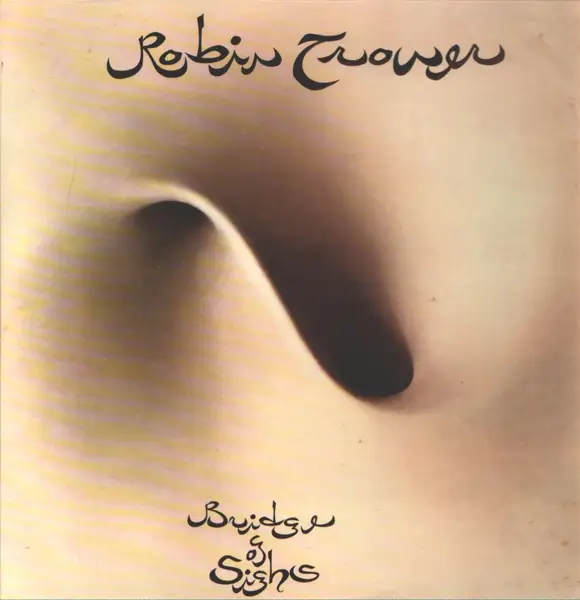 ROBIN TROWER - Bridge Of Sighs - Disque 33T
