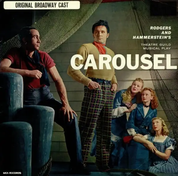 RODGERS & HAMMERSTEIN - Carousel - Original Broadway Cast - Disque 33T