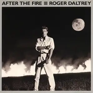 Roger Daltrey After The Fire