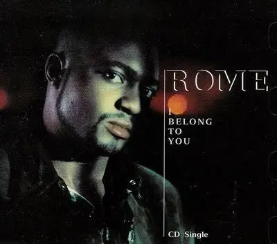 ROME - I Belong To You - Disque CD single