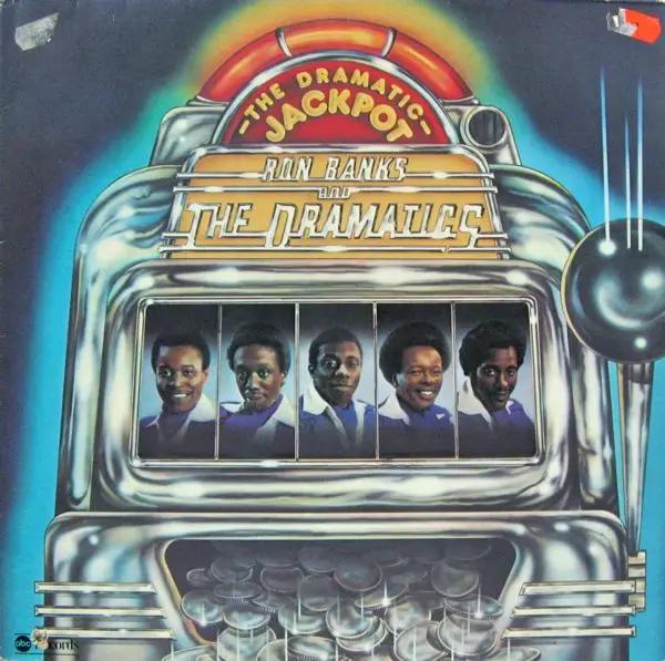 RON BANKS AND THE DRAMATICS - The Dramatic Jackpot (GATEFOLD) - Disque 33T