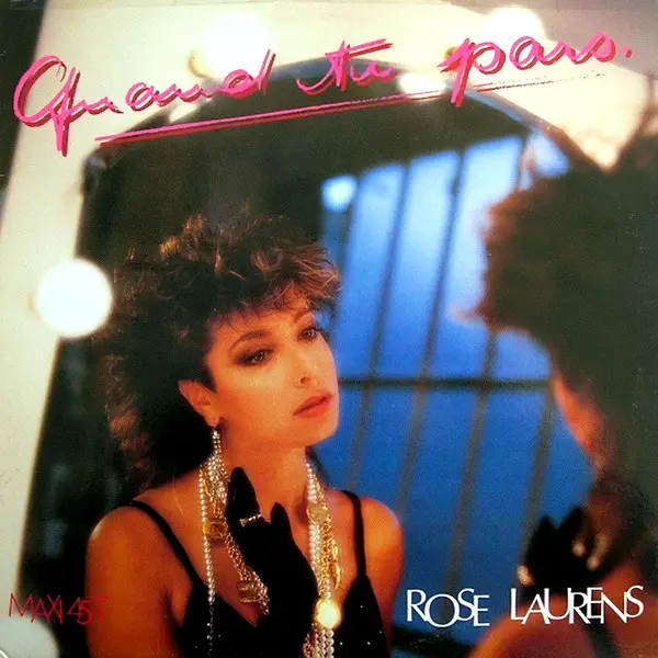 ROSE LAURENS - Quand Tu Pars - 12 inch x 1