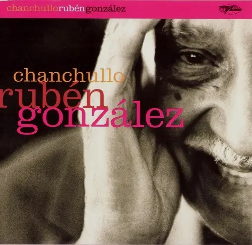 RUBEN GONZALEZ - Chanchullo (SLIPCASE) - CD