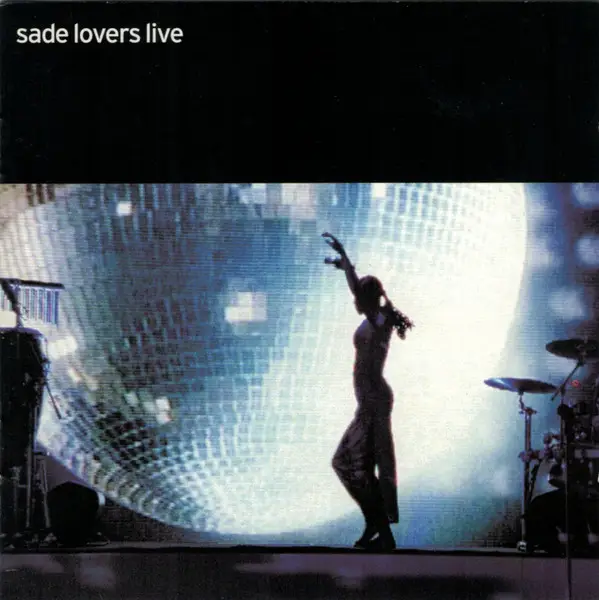 Sade Lovers Live
